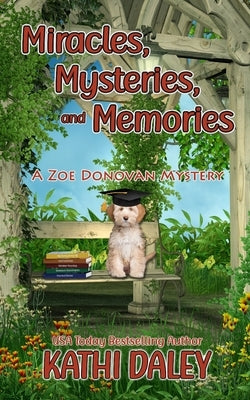 Miracles, Mysteries, and Memories Paperback Independently Published
