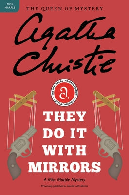 They Do It with Mirrors: A Miss Marple Mystery Paperback William Morrow & Company