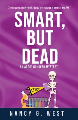 Smart, But Dead: An Aggie Mundeen Mystery Paperback Southwest Publications