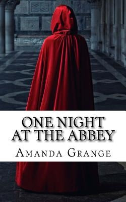 One Night at the Abbey Paperback Createspace Independent Publishing Platform