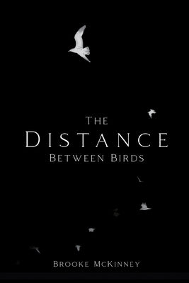 The Distance Between Birds Paperback Finishing Line Press