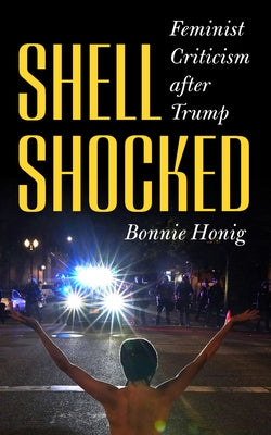 Shell-Shocked: Feminist Criticism After Trump Paperback Fordham University Press