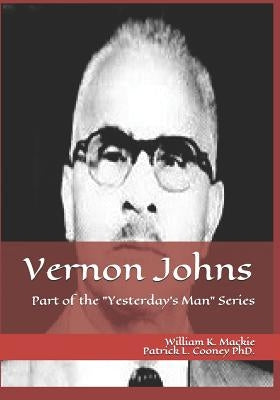 Vernon Johns: "it's Safe to Murder Negroes" Paperback Createspace Independent Publishing Platform
