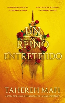 Un Reino Entretejido by Mafi, Tahereh