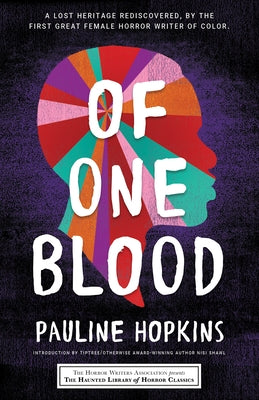 Of One Blood: Or, the Hidden Self Poisoned Pen Press