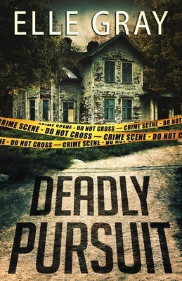 Deadly Pursuit: (Arrington Mystery) Paperback Independently Published