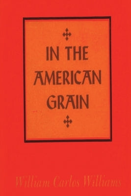 In the American Grain Paperback Must Have Books