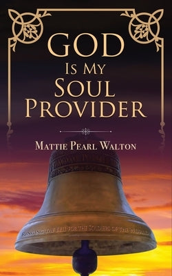 God Is My Soul Provider Paperback Gotham Books