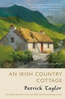 An Irish Country Cottage: An Irish Country Novel by Taylor, Patrick