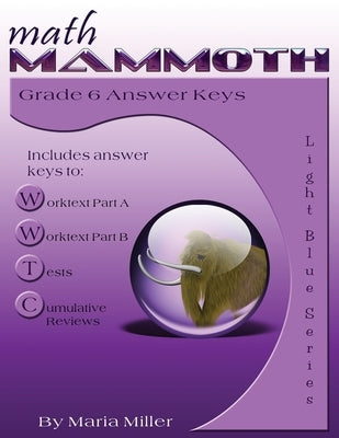 Math Mammoth Grade 6 Answer Keys Paperback Math Mammoth
