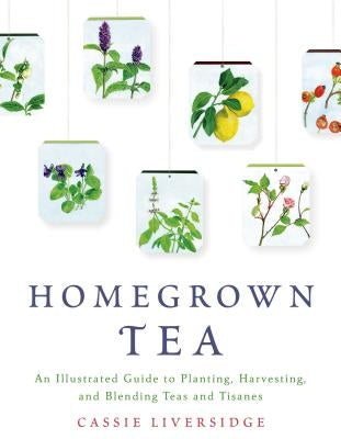 Paperback book titled "Homegrown Tea" by St. Martin's Griffin, featuring an illustrated cover with tea plants and harvesting tools.