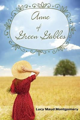 Anne of Green Gables Paperback Gideon House Books