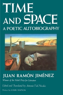 Time and Space: A Poetic Autobiography by Jimenez, Juan Ramon