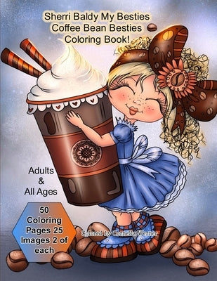 Sherri Baldy My Besties Coffee Bean Besties Coloring Book by Baldy, Sherri Ann