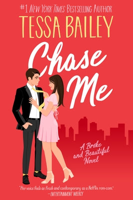 Chase Me: A Broke and Beautiful Novel Paperback Avon Books