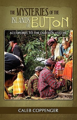 The Mysteries of the Islands of Buton Paperback Aventine Press
