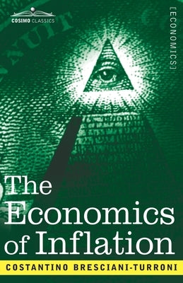 The Economics of Inflation Paperback Cosimo Classics
