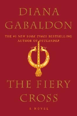 The Fiery Cross by Gabaldon, Diana