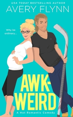 Awk-weird Paperback Independently Published