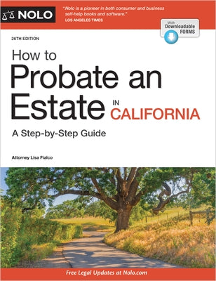 How to Probate an Estate in California by Fialco, Lisa