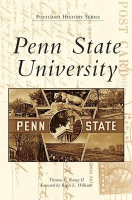 Penn State University by Range, Thomas E., II