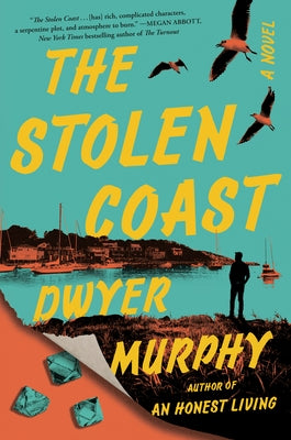 The Stolen Coast by Murphy, Dwyer