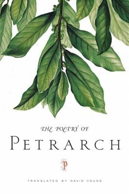 The Poetry of Petrarch Paperback Farrar, Straus and Giroux