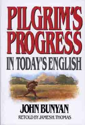 Paperback of Pilgrim's Progress in Today's English by Moody Publishers, showing the book cover with title and design.