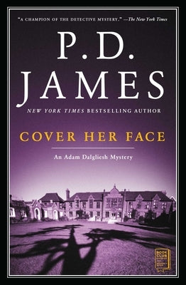 Cover Her Face, 1: An Adam Dalgliesh Mystery Paperback Scribner Book Company