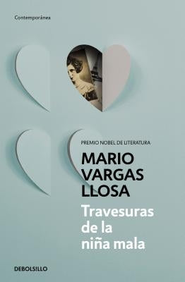 Travesuras de la Niña Mala / The Bad Girl by Llosa, Mario Vargas