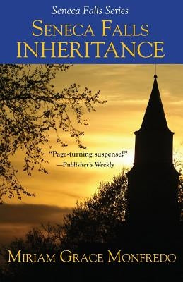 Seneca Falls Inheritance Paperback Createspace Independent Publishing Platform
