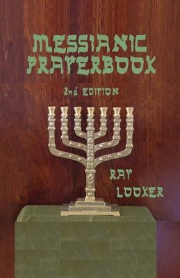 Messianic Prayerbook Paperback Createspace Independent Publishing Platform