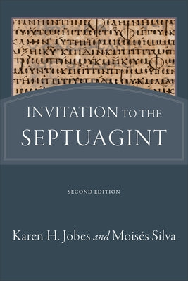 Invitation to the Septuagint Paperback Baker Academic