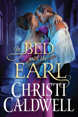 In Bed with the Earl by Caldwell, Christi