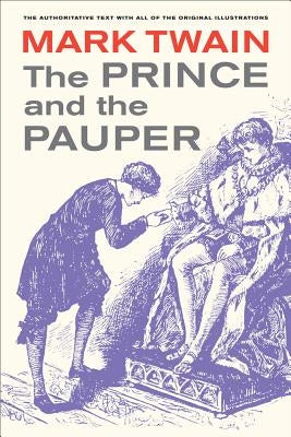 The Prince and the Pauper: Volume 5 Paperback University of California Press