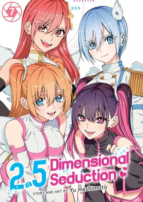 2.5 Dimensional Seduction Vol. 7 by Hashimoto, Yu