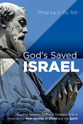 God's Saved Israel Paperback Pickwick Publications