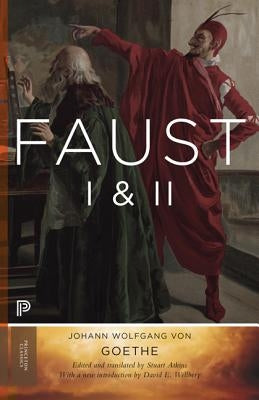 Faust I & II, Volume 2: Goethe's Collected Works - Updated Edition Princeton University Press