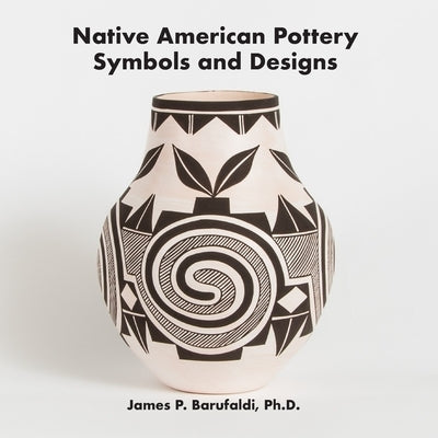 Native American Pottery Symbols and Designs Paperback Independently Published