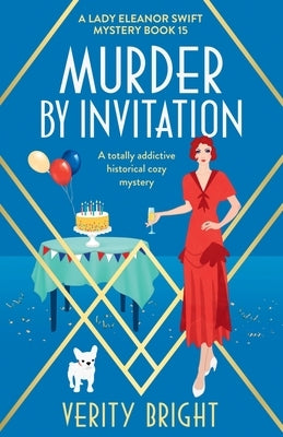 Murder by Invitation: A totally addictive historical cozy mystery by Bright, Verity