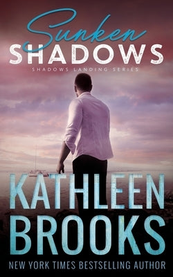 Sunken Shadows: Shadows Landing #2 Paperback Independently Published