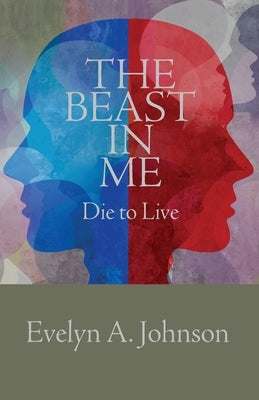 The Beast in Me: Die to Live Trilogy Christian Publishing