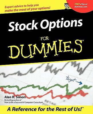 Stock Options for Dummies. by Simon, Alan R.