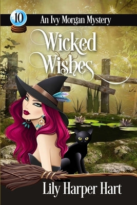 Wicked Wishes Paperback Createspace Independent Publishing Platform