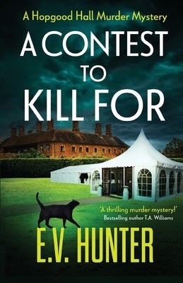 A Contest To Kill For by Hunter, E. V.