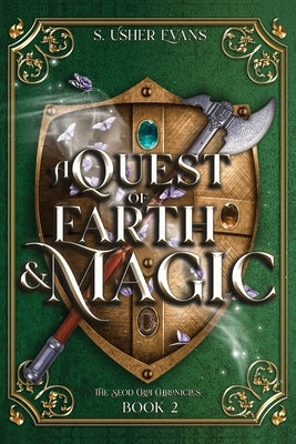 A Quest of Earth and Magic: A Young Adult Epic Fantasy Novel Paperback Sun's Golden Ray Publishing, LLC