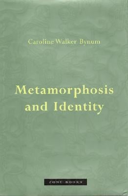 Metamorphosis and Identity Paperback Zone Books
