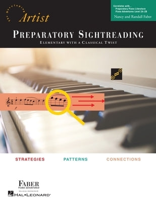 Preparatory Piano Sightreading - Developing Artist Original Keyboard Classics by Faber, Nancy