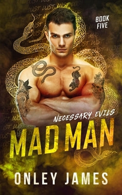 Mad Man by James, Onley