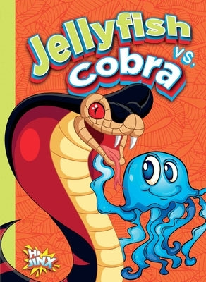 Jellyfish vs. Cobra by Coppolino, Marla